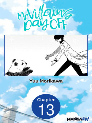 cover image of Mr. Villain's Day Off, Chapter 13
